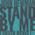 Cartula frontal John Newman Stand By Me (Tisto Remix) (Cd Single)