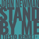 Stand By Me (Tisto Remix) (Cd Single) John Newman