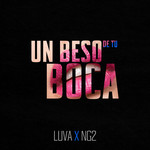 Un Beso De Tu Boca (Featuring Ng2) (Cd Single) Luva