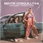 Sentir Cosquillitas (Featuring Moncho Chavea) (Cd Single) Maria Isabel