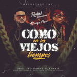 Como En Los Viejos Tiempos (Featuring engo Flow) (Cd Single) Rubiel International