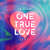 Cartula frontal Steve Aoki One True Love (Featuring Slushii) (Cd Single)