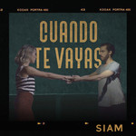 Cuando Te Vayas (Cd Single) Siam