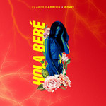 Hola Bebe (Featuring Bhavi) (Cd Single) Eladio Carrion