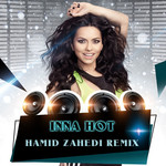Hot (Hamid Zahedi Remix) (Cd Single) Inna