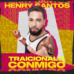 Traicionalo Conmigo (Cd Single) Henry Santos