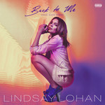 Back To Me (Dave Aude Remix) (Cd Single) Lindsay Lohan