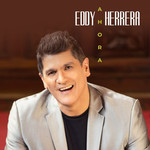 Ahora Eddy Herrera