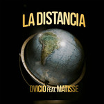 La Distancia (Featuring Matisse) (Cd Single) Dvicio