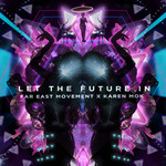 Let The Future In (Featuring Karen Mok) (Cd Single) Far East Movement
