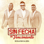 Sin Fecha De Vencimiento Revolucion Salsera