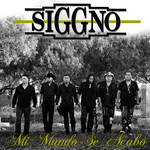 Mi Mundo Se Acabo Siggno