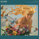 Caution (Clean Bandit Remix) (Cd Single) The Killers
