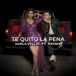 Te Quito La Pena (Featuring Raymix) (Cd Single) Karla Vallin