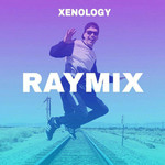 Xenology (Cd Single) Raymix