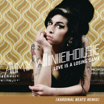 Love Is A Losing Game (Kardinal Beats Remix) (Single) Amy Winehouse