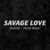 Disco Savage Love (Laxed Siren Beat) (Featuring Jawsh 685) (Cd Single) de Jason Derulo