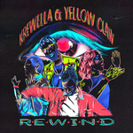Rewind (Featuring Yellow Claw) (Cd Single) Krewella