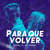 Caratula frontal de Para Que Volver (Featuring Arcangel) (Cd Single) Jadiel