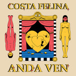 Anda Ven (Cd Single) Costa Felina