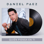 Quien Piensa En Ti (Cd Single) Daniel Paez