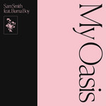 My Oasis (Featuring Burna Boy) (Cd Single) Sam Smith
