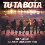 Tu Ta Bota (Featuring Dahrio Wonder, Armando & Heidy) (Cd Single) Max Pizzolante