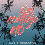 Si No Es Contigo No (Cd Single) Max Pizzolante