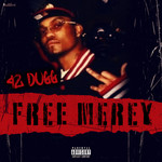 Free Merey (Cd Single) 42 Dugg