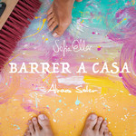 Barrer A Casa (Featuring Alvaro Soler) (Cd Single) Sofia Ellar
