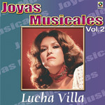 Joyas Musicales: Para Mis Amigos, Volumen 2 Lucha Villa