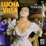 La Tequilera Lucha Villa