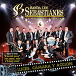 Luces, Camara Y Accion Banda Los Sebastianes