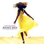 Bounce Back (Deluxe Edition) Haywoode