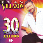 30 Grandes Exitos Ivan Villazon