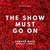 Caratula frontal de The Show Must Go On (Featuring Violet Light) (Cd Single) Edward Maya