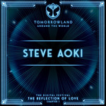Tomorrowland Around The World: The Reflection Of Love (Chapter I) Steve Aoki