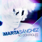 No Controles (Featuring Fashion Beat Team) (Cd Single) Marta Sanchez