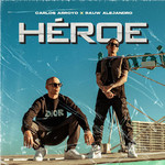 Heroe (Featuring Rauw Alejandro) (Cd Single) Carlos Arroyo