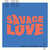 Cartula frontal Jason Derulo Savage Love (Featuring Jawsh 685 & Bts) (Laxed Siren Beat) (Remix) (Cd Single)