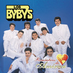 Romanticos De America Los Bybys