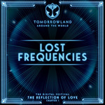 Tomorrowland Around The World: The Reflection Of Love (Chapter I) Lost Frequencies