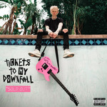 Tickets To My Downfall (Sold Out) (Deluxe Edition) Machine Gun Kelly