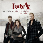 On This Winter's Night (Deluxe Edition) Lady A