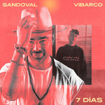 7 Dias (Featuring Vibarco) (Cd Single) Sandoval