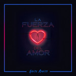 La Fuerza Del Amor (Cd Single) Qarto Aparte