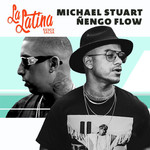 La Latina (Featuring engo Flow) (Salsa Remix) (Cd Single) Michael Stuart