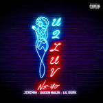 U 2 Luv (Featuring Jeremih, Queen Naija & Lil Durk) (Remix) (Cd Single) Ne-Yo