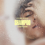 Shampoo (Alternative Versions) (Ep) Benjamin Ingrosso
