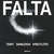 Cartula frontal Tainy Falta (Featuring Danileigh & Kris Floyd) (Cd Single)
